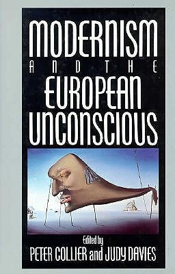 Modernism and the European Unconscious