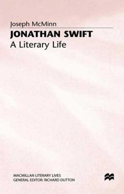 Jonathan Swift: A Literary Life (Literary Lives)