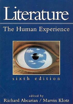 Literature: The Human Experience (Sixth Edition)