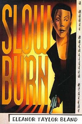 Slow Burn; Slow Burn