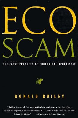 Image for ECO Scam The False Prophets Of Ecological Apocalypse