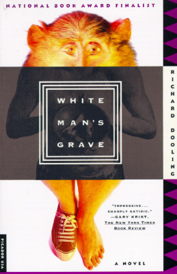 White Man's Grave: A Novel