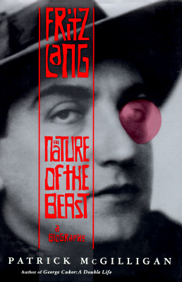 Fritz Lang: The Nature of the Beast