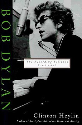 Bob Dylan: The Recording Sessions, 1960-1994