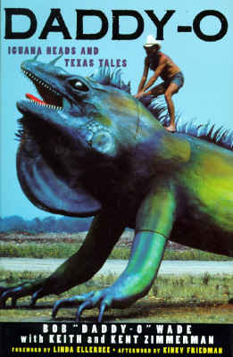 Image for Daddy-O : Iguana Heads & Texas Tales