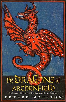The Dragons of Archenfield: Volume III of the Doomsday Books