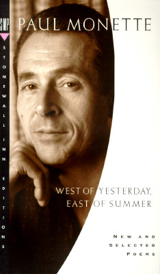 West of Yesterday, East of Summer: New and Selected Poems (1973-1993)