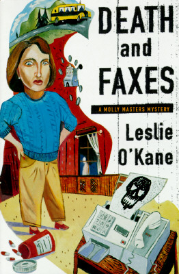 DEATH AND FAXES: A MOLLY MASTERS MYSTERY - SIGNED 1ST PRINTING