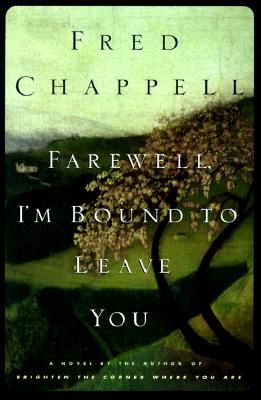 FAREWELL I'M BOUND TO LEAVE YOU