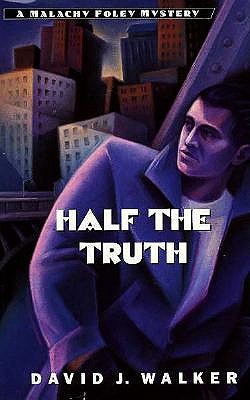 Half the Truth: A Malachy Foley
