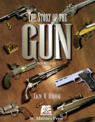 The Story Of The Gun From Matchlock To M16