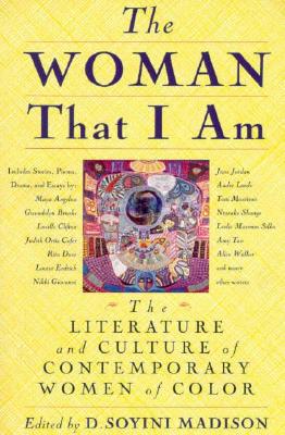 Image for The Woman That I Am: The Literature and Culture of Contemporary Women of Color