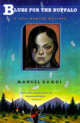 Blues for the Buffalo : A Luis Montez Mystery