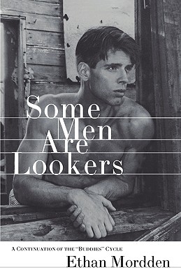 SOME MEN ARE LOOKERS
