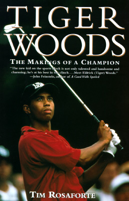Tiger Woods The Makings of a Champion