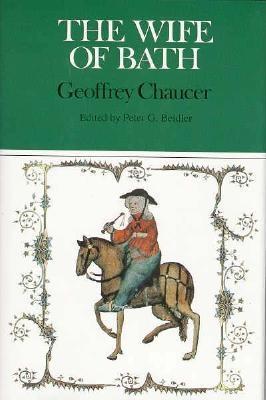 The Wife of Bath (Case Studies in Contemporary Criticism)