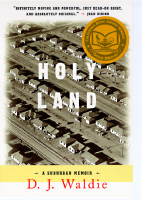 Holy Land: A Suburban Memoir