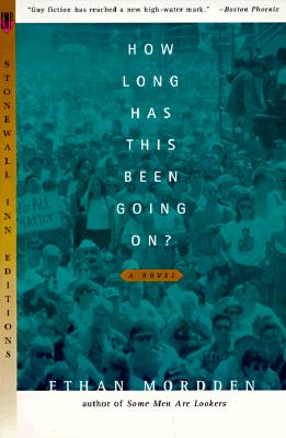 How Long Has This Been Going On (Stonewall Inn Editions)