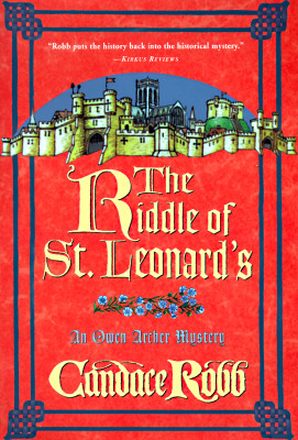 The Riddle of St. Leonard's: An Owen Archer Mystery