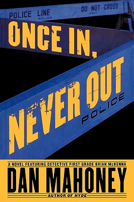 Once In, Never Out (Det. Brian McKenna Novels)