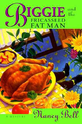 BIGGIE AND THE FRICASSEED FAT MAN