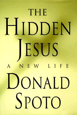 Image for The Hidden Jesus: A New Life