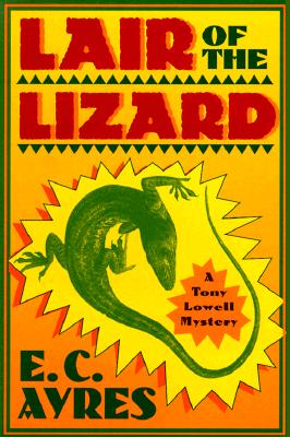Image for Lair of the Lizard (Tony Lowell Mysteries Ser. ) Lair of the Lizard (Tony Lowell Mysteries Ser. )