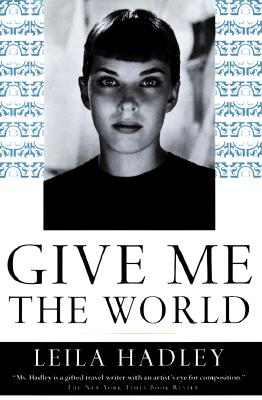 Image for Give Me the World