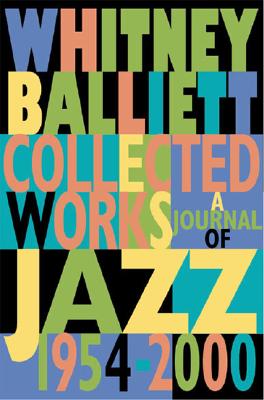 Image for Collected Works: A Journal of Jazz 1954-1999