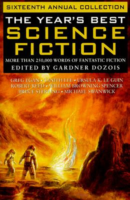 THE YEAR'S BEST SCIENCE FICTION 16TH ANNUAL COLLECTION