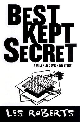The Best-Kept Secret: A Milan Jacovich Mystery (Milan Jacovich Mysteries)