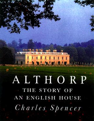 Althorp: The Story of an English House (Us)
