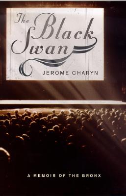 The Black Swan: A Memoir