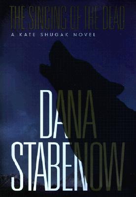 Image for The Singing of the Dead (Kate Shugak Novels)