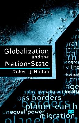 GLOBALIZATION AND THE NATION-STATE