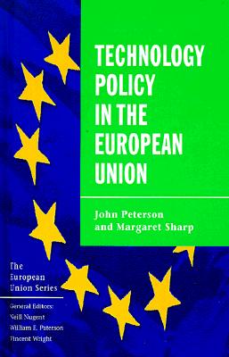 Technology Policy in the European Union (European Union Series)