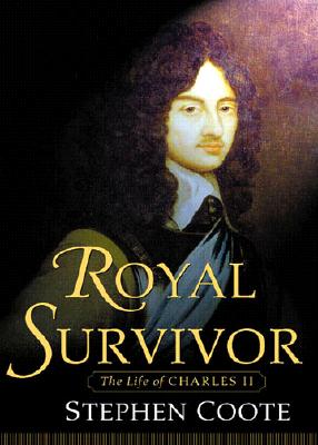 Image for Royal Survivor: The Life of Charles II