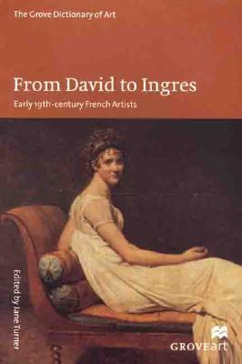 Image for From David to Ingres: Early 19Th-Century French Artists (Groveart)