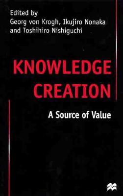Knowledge Creation: A Source of Value