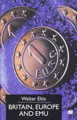 Britain, Europe and Emu