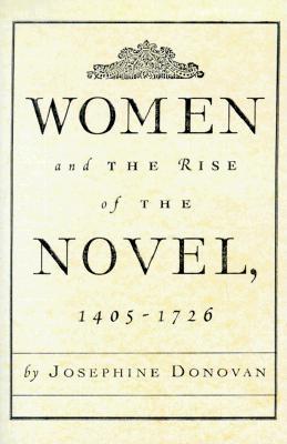 Women and the Rise of the Novel, 1405-1726