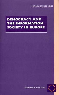 Democracy and the Information Society in Europe