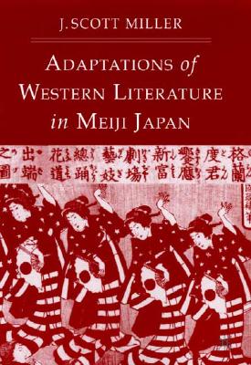 Adaptions of Western Literature in Meiji Japan