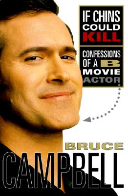Image for If Chins Could Kill: Confessions of a B Movie Actor