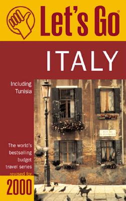Let's Go 2000: Italy: The World's Bestselling Budget Travel Series