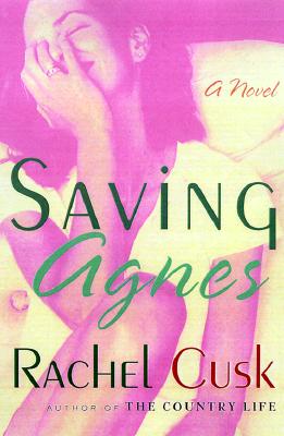Saving Agnes (Picador USA)