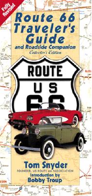 Route 66: Traveler's Guide and Roadside Companion