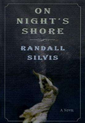 On Night's Shore: A Novel
