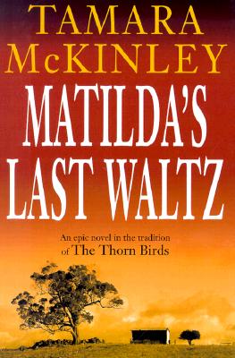 Image for MATILDA'S LAST WALTZ MATILDA'S LAST WALTZ