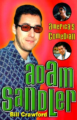Adam Sandler: America's Comedian